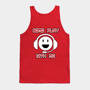 Come Play With Me 1 Tank Top